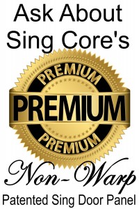 Ask about Sing Cores Premium Non Warp patented Sing door panel large