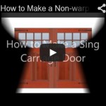 How to build non warp Sing carriage doors video